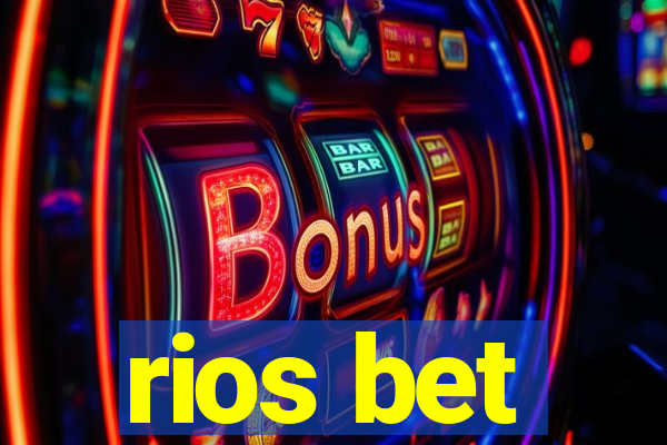 rios bet